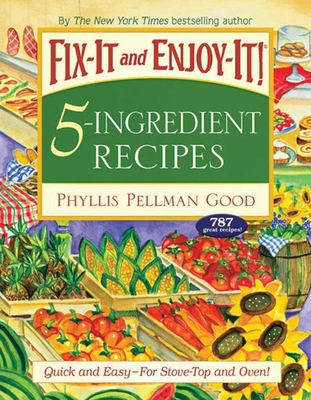Cover for Fix-It and Enjoy-It 5-Ingredient Recipes