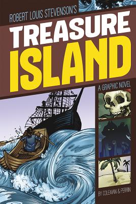 Treasure Island: A Graphic Novel (Graphic Revolve: Common Core Editions)