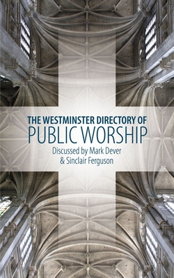 The Westminster Directory of Public Worship Cover Image