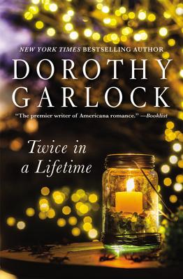 Twice in a Lifetime By Dorothy Garlock Cover Image