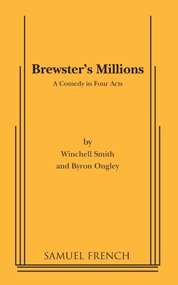 Brewster's Millions By Winchell Smith, Byron Ongley Cover Image