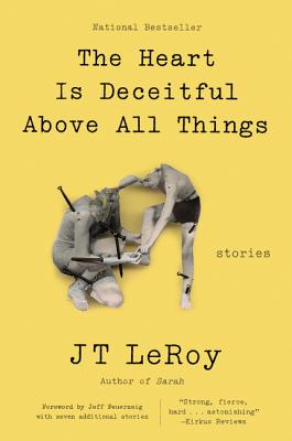 Cover for The Heart Is Deceitful Above All Things