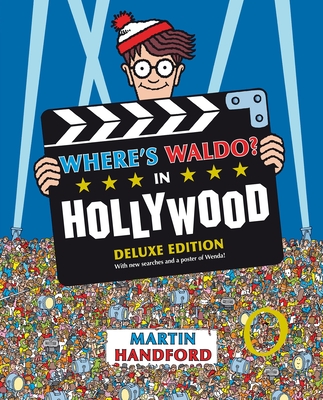 Where's Waldo? In Hollywood: Deluxe Edition By Martin Handford, Martin Handford (Illustrator) Cover Image