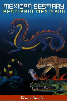 Mexican Bestiary: Bestiario Mexicano Cover Image