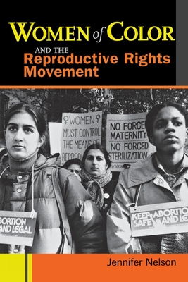 Cover for Women of Color and the Reproductive Rights Movement