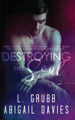 Cover for Destroying the Soul