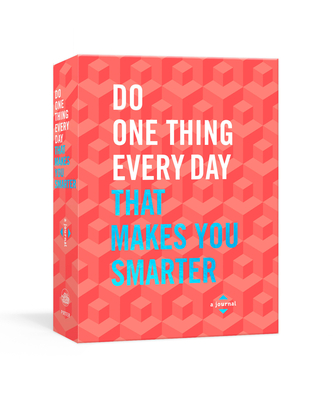 Do One Thing Every Day That Makes You Smarter: A Journal (Do One Thing Every Day Journals) Cover Image