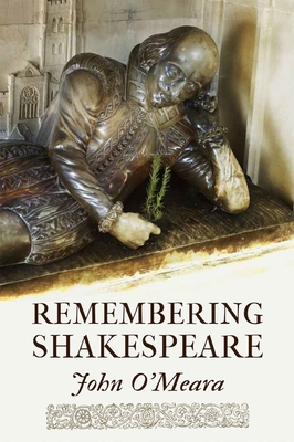 Remembering Shakespeare: The Scope of His Achievement from 'Hamlet' through 'The Tempest' (Essential Essays #68)