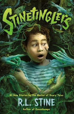 Stinetinglers: All New Stories by the Master of Scary Tales Cover Image