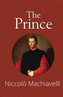 The Prince (Reader's Library Classics) By Niccolò Machiavelli Cover Image