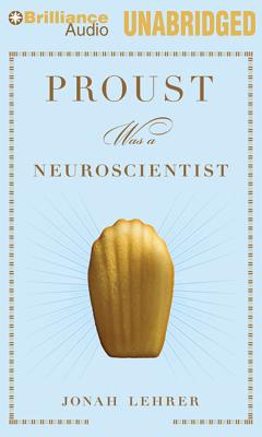 Proust Was a Neuroscientist Cover Image
