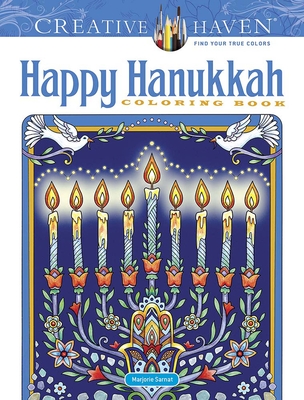 Creative Haven Happy Hanukkah Coloring Book (Adult Coloring Books: Holidays & Celebrations)