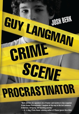Guy Langman, Crime Scene Procrastinator By Josh Berk Cover Image