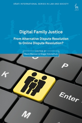 Digital Family Justice: From Alternative Dispute Resolution to Online Dispute Resolution? Cover Image
