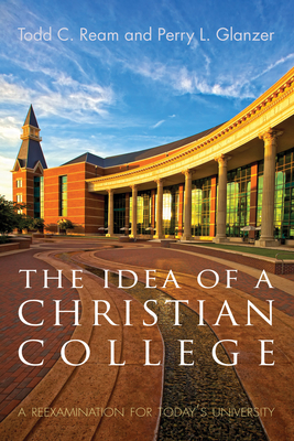 The Idea of a Christian College Cover Image