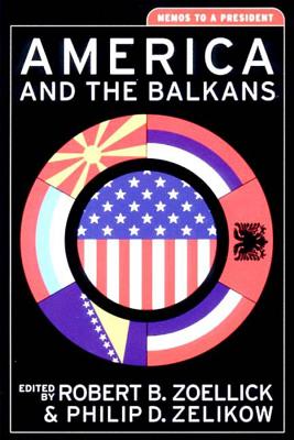 America and the Balkans: Memos to a President (Aspen Policy Books) Cover Image