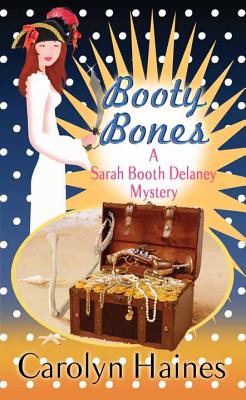 Booty Bones (Sarah Booth Delaney Mysteries)