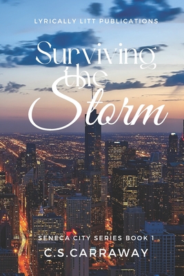 Surviving the Storm (Seneca City #1)