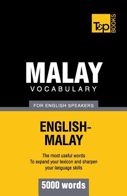 Malay vocabulary for English speakers - 5000 words (American English Collection #212)