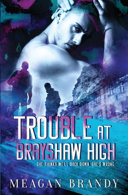 Trouble at Brayshaw High By Meagan Brandy Cover Image