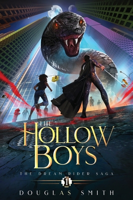 The Hollow Boys: The Dream Rider Saga, Book 1 Cover Image