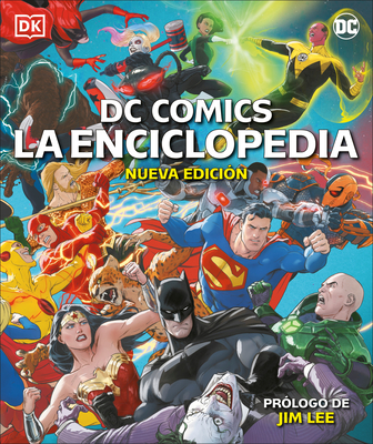 DC Comics La Enciclopedia: La guía definitiva de los personajes del universo DC By Matthew K. Manning Cover Image
