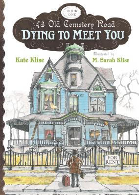 Cover for Dying to Meet You (43 Old Cemetery Road #1)