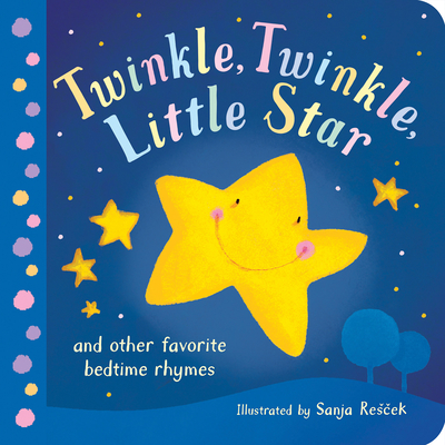 Twinkle, Twinkle, Little Star By Tiger Tales, Sanja Rescek (Illustrator) Cover Image