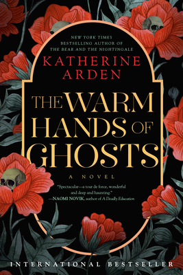 Cover Image for The Warm Hands of Ghosts: A Novel