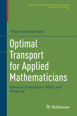 Optimal Transport for Applied Mathematicians: Calculus of