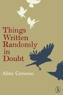 Things Written Randomly in Doubt (Vagabonds) By Allan Cameron Cover Image