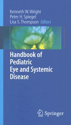 Handbook of Pediatric Eye and Systemic Disease Cover Image