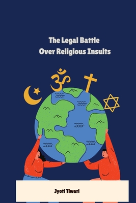 The Legal Battle Over Religious Insults Cover Image