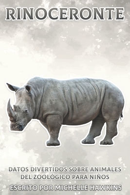Rinoceronte: Datos divertidos sobre animales del zoológico para niños #12 Cover Image
