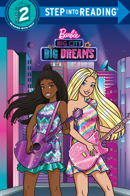 Big City, Big Dreams (Barbie) (Step into Reading) By Random House, Random House (Illustrator) Cover Image