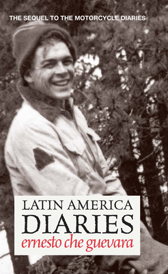 Latin America Diaries: Otra Vez or a Second Look at Latin America (Che Guevara Publishing Project) Cover Image
