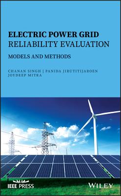 Electric Power Grid Reliability Evaluation: Models and Methods Cover Image