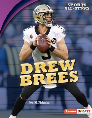 Drew Brees (Sports All-Stars (Lerner (Tm) Sports))