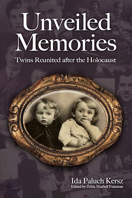Unveiled Memories: Twins Reunited After the Holocaust Cover Image