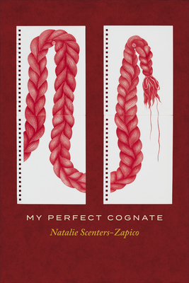 My Perfect Cognate By Natalie Scenters-Zapico Cover Image