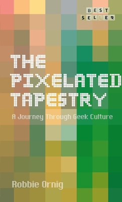 The Pixelated Tapestry: A Journey Through Geek Culture