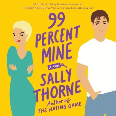 99 Percent Mine Lib/E By Sally Thorne, Jayme Mattler (Read by) Cover Image