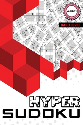 Hyper Sudoku: 300 Hard Level Sudoku, Sudoku Hard Puzzle Books, Hard Sudoku Books for Adults, Volume 1 By Julie a Matthews Cover Image