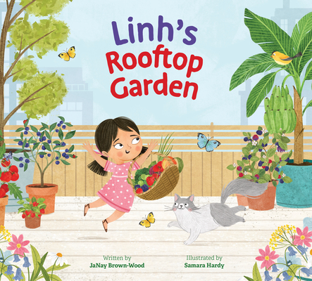 Linh's Rooftop Garden (Where In the Garden?) By JaNay Brown-Wood, Samara Hardy (Illustrator) Cover Image