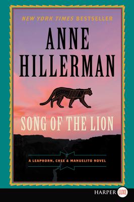 Song of the Lion (A Leaphorn, Chee & Manuelito Novel #3)