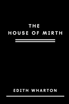 The House of Mirth