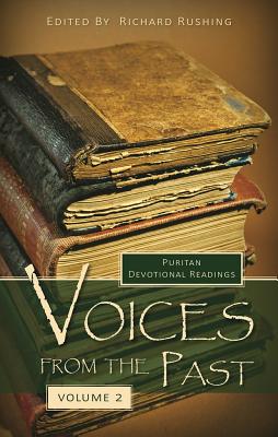 Voices from the Past: Volume 2 By Richard Rushing Cover Image