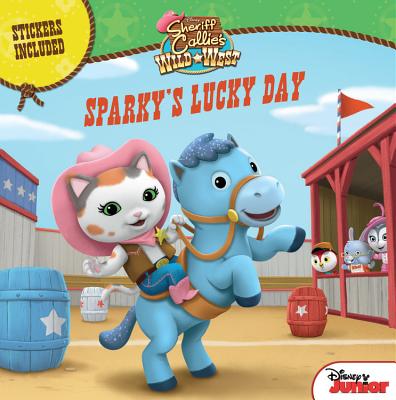 Sheriff Callie's Wild West Sparky's Lucky Day