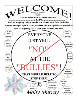 Everyone Just Yell No at the Bullies! That Should Help to Stop Them! Cover Image