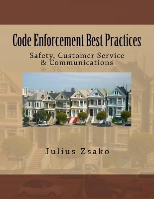 Code Enforcement Best Practices: Safety, Customer Service & Communications Cover Image